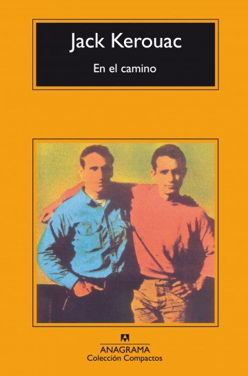 EN EL CAMINO * | Jack Kerouac