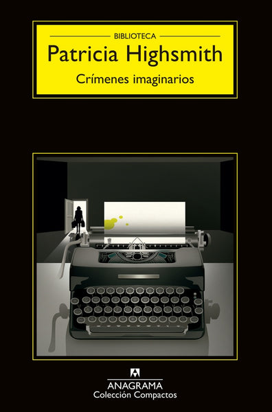 Crímenes imaginarios | Highsmith-Beltrán