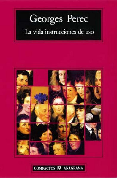 VIDA INSTRUCCIONES DE USO , LA  | Georges Perec