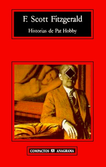 Historias de Pat Hobby | Fitzgerald-Antolín-Antolín Rato