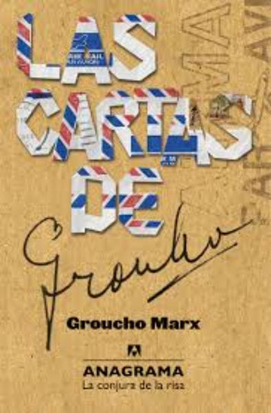 LAS CARTAS DE GROUCHO*.. | Groucho Marx