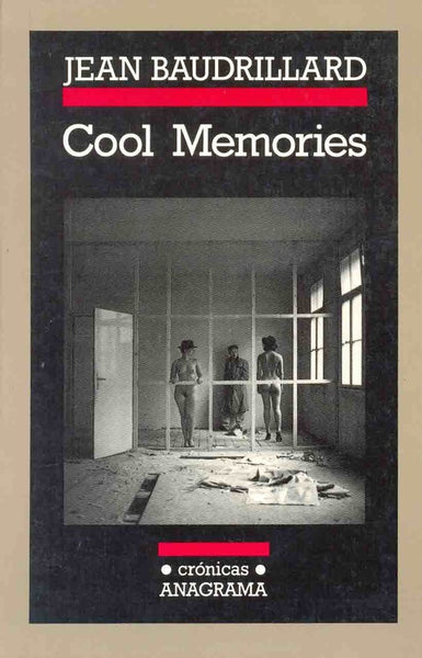 Cool memories, 1980-1985 | Baudrillard-Jordá