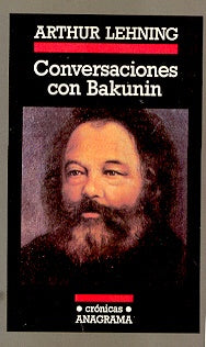 Conversaciones con Bakunin | Lehning-Hegewicz