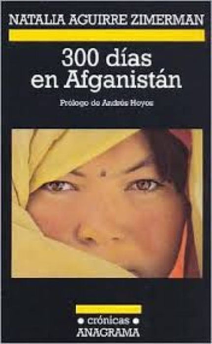 300 días en Afganistán | Natalia Aguirre Zimerman