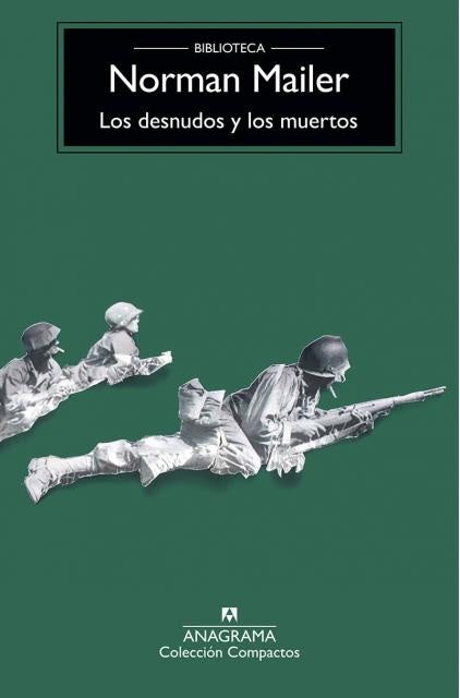 LOS DESNUDOS Y LOS MUERTOS  | Norman Mailer