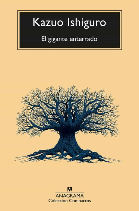 EL GIGANTE ENTERRADO. | KAZUO ISGIGURO