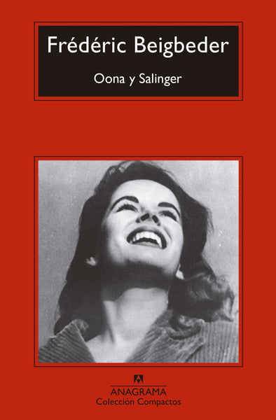 OONA Y SALINGER.. | Fréderic Beigbeder