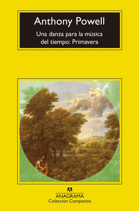 DANZA PARA LA MUSICA DEL TIEMPO, UNA - PRIMAVERA | ANTHONY POWELL