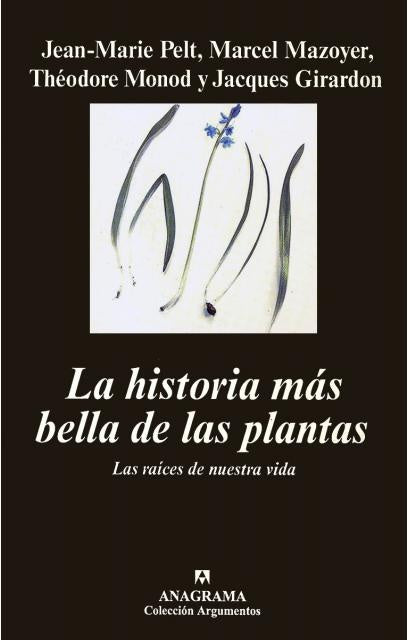 La historia más bella de las plantas: las raíces de nuestra vida | Pelt-Serra