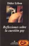 Reflexiones sobre la cuestión gay | Eribon-Zulaika