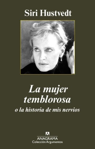 LA MUJER TEMBLOROSA | Siri Hustvedt