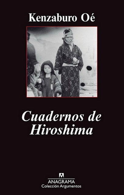 Cuaderno de Hiroshima | Kenzaburo Oe