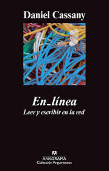 EN LINEA: LEER Y ESCRIBIR EN LA RED.. | Daniel Cassany