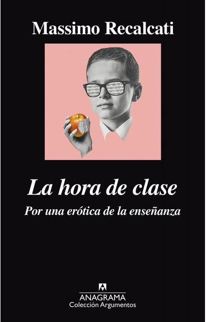 LA HORA DE CLASE | Massimo Recalcati