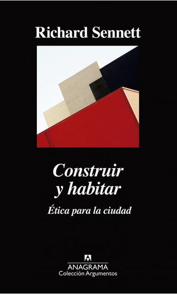 CONSTRUIR Y HABITAR.. | Richard Sennett