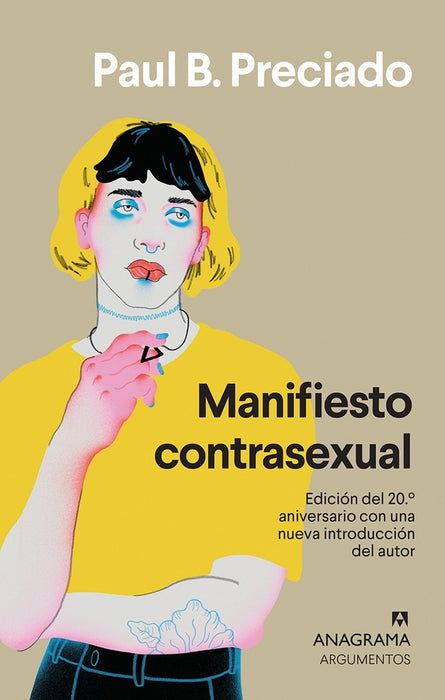 MANIFIESTO CONTRASEXUAL.. | PAUL B PRECIADO