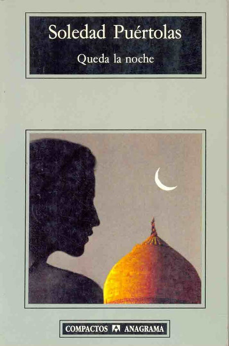 Queda la noche | Soledad Puértolas