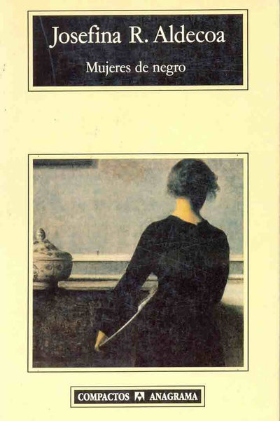 Mujeres de negro | Josefina Aldecoa