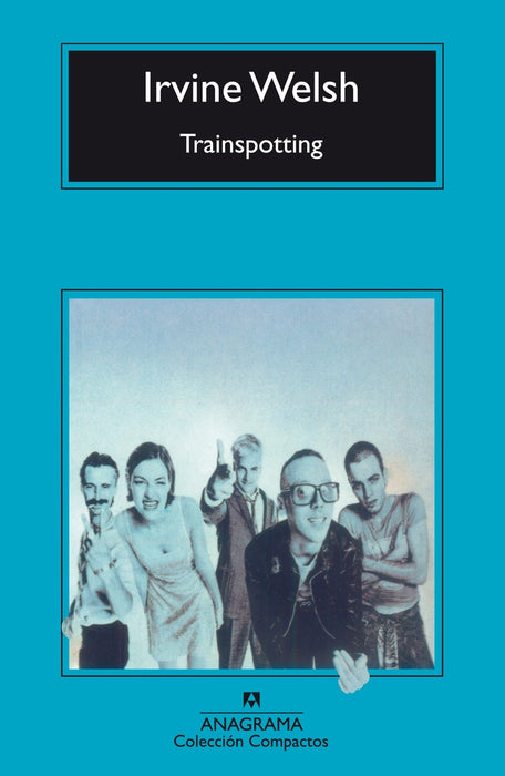 Trainspotting * | Welsh-Corriente