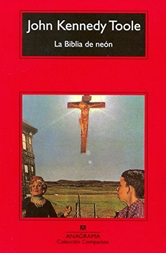 LA BIBLIA DE NEON | John Kennedy Toole