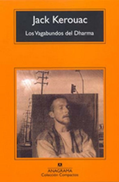 Los vagabundos del Dharma | Kerouac-Antolín Rato