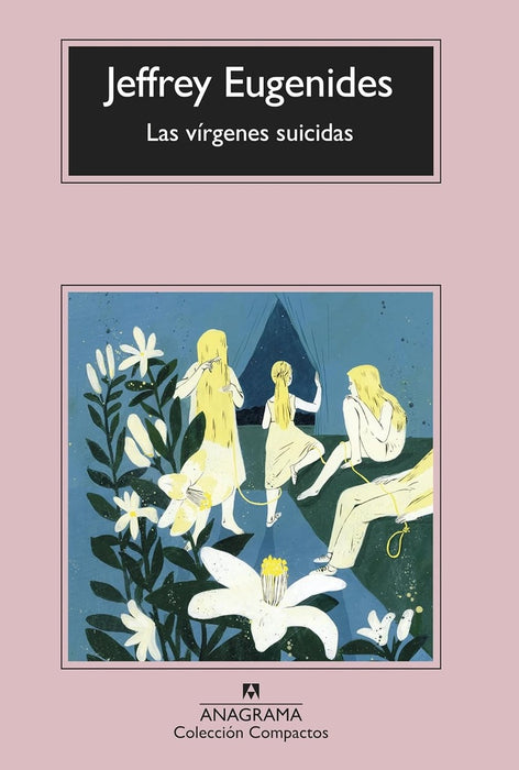 LAS VIRGENES SUICIDAS | Jeffrey Eugenides