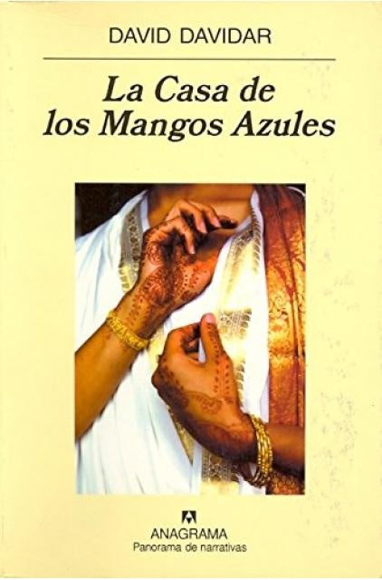 LA CASA DE LOS MANGOS AZULES * | DAVID DAVIDAR