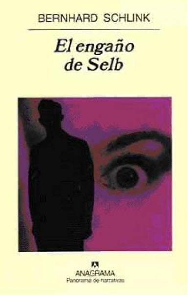 El engaño de Selb | Schlink-Repáraz Andrés