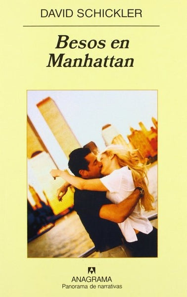 BESOS EN MANHATTAN | David Schickler