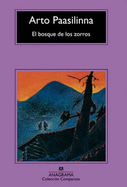 El bosque de los zorros | Arto Paasilinna