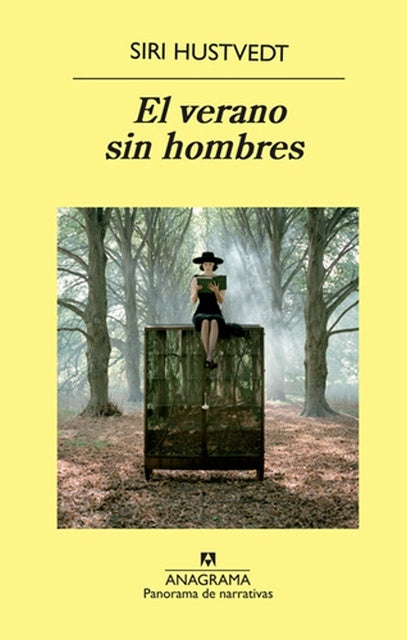 EL VERANO SIN HOMBRES | Siri Hustvedt