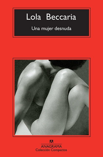 una mujer desnuda | Lola Beccaria