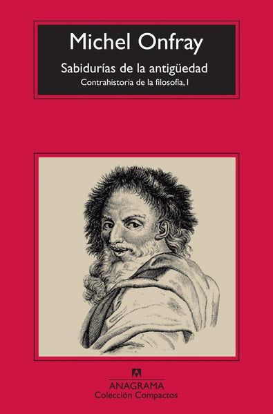 SABIDURIAS DE LA ANTIGUEDAD, LAS | Michel Onfray