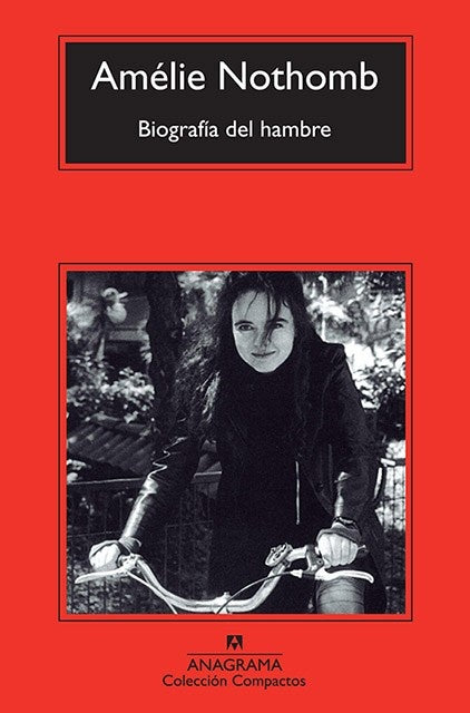 BIOGRAFIA DEL HAMBRE.. | Amélie Nothomb