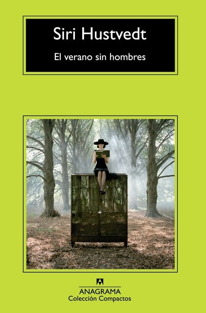 EL VERANO SIN HOMBRES | Siri Hustvedt