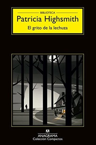 El grito de la lechuza | Patricia Highsmith