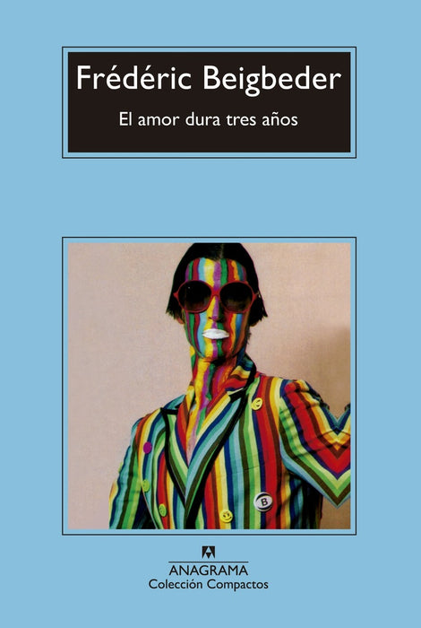 EL AMOR DURA TRES AÑOS | Fréderic Beigbeder