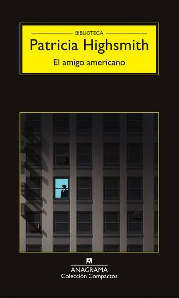 AMIGO AMERICANO, EL | PATRICIA HIGHSMITH