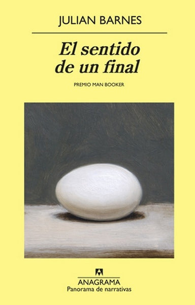 El sentido de un final | Julian Barnes