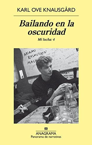 Bailando en la oscuridad | Karl Ove Knausgard