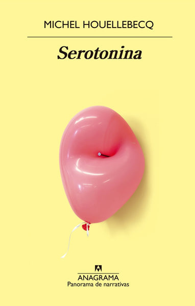 SEROTONINA * | Michel Houellebecq