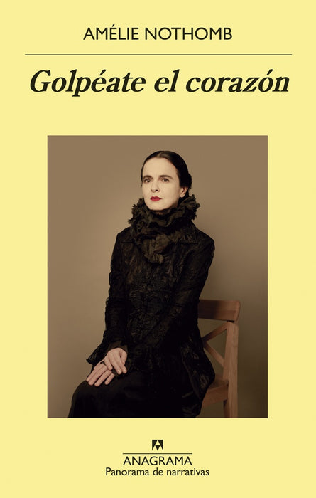 GOLPEATE EL CORAZON  | Amélie Nothomb