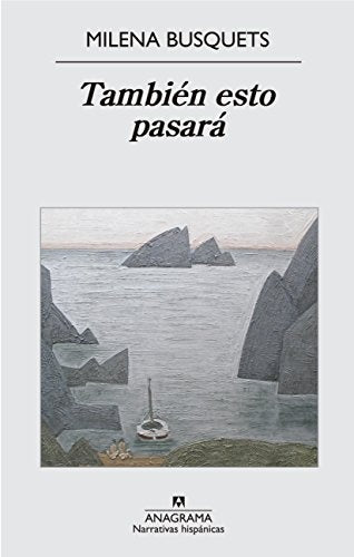 TAMBIEN ESTO PASARA | Milena Busquets