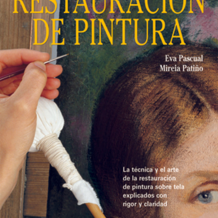 Restauracion De Pintura (Spanish Edition) | Pascual, Patino