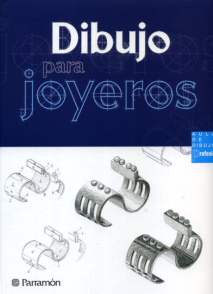 Dibujo Para Joyeros (Spanish Edition) | Vários autores