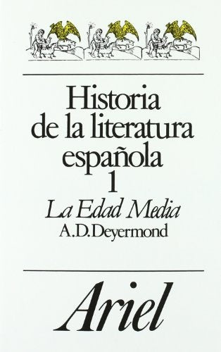 HISTORIA DE LA LITERATURA ESPAÑOLA I | A.D. Deyermond