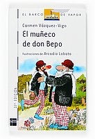 EL MUÑECO DE DON BEPO * | Carmen Vázquez-Vigo