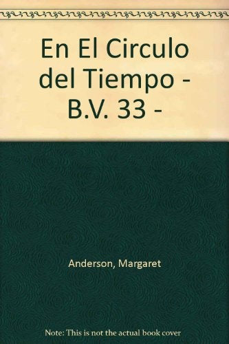 EN EL CIRCULO DEL TIEMPO * | MARGARET J. ANDERSON