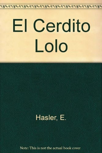 EL CERDITO LOLO  | EVELINE  ASLER