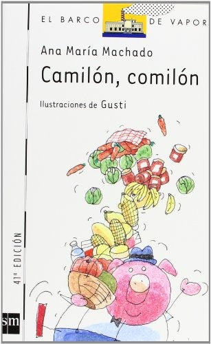 CAMILON, COMILON.. | Ana María Machado